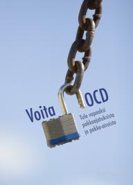 Voita OCD – tule vapaaksi pakkoajatuksista ja pakko-oireista